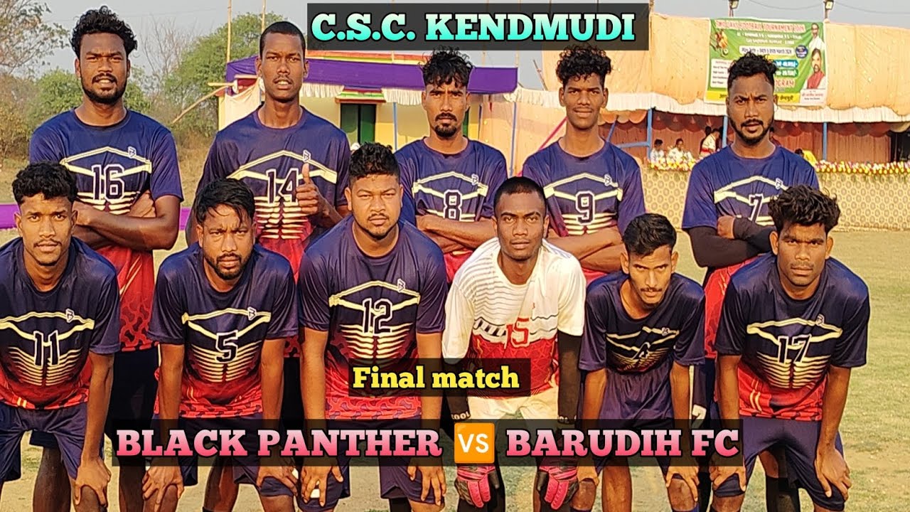 C.S.C. KENDMUDI PO-HALDIPOKHAR FINAL MATCH BLACK PANTHER 🆚 BARUDIH FC