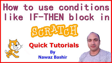 How to use If-Then block in Scratch | Working with conditions | Scratch programming