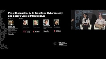 Panel Discussion: AI to Transform Cybersecurity and Secure Critical Infrastructure