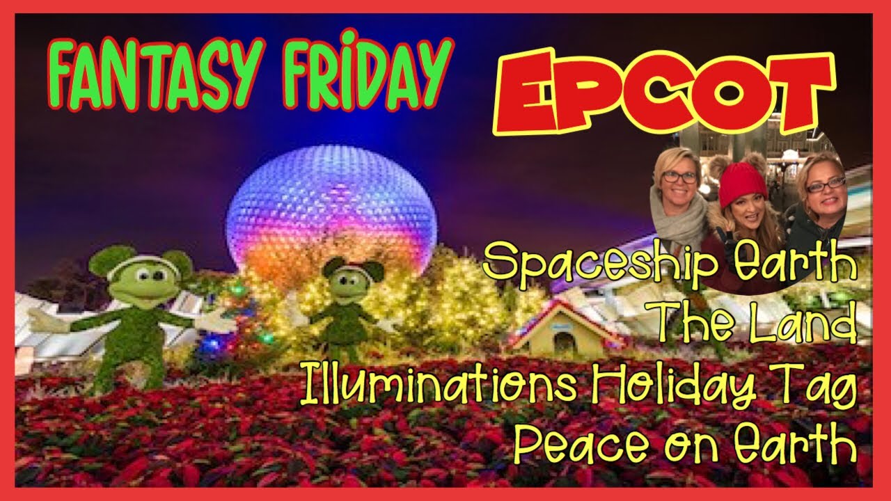 🔴LIVE.Fantasy FridayEPCOTIlluminations Peace on Earth. Holiday Tag