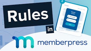 Protecting Your Site's Content: How to Use MemberPress Rules