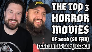 The Top 3 Horror Movies of 2026 (So Far) w/ Cody Leach