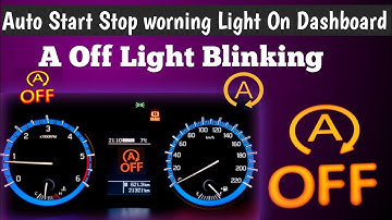 Auto start stop light blinking/A Off light blinking/A Off light blinking In Car Dashboard /DTC,P254F