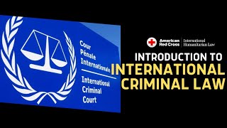 Introduction to International Criminal Law (Part I)