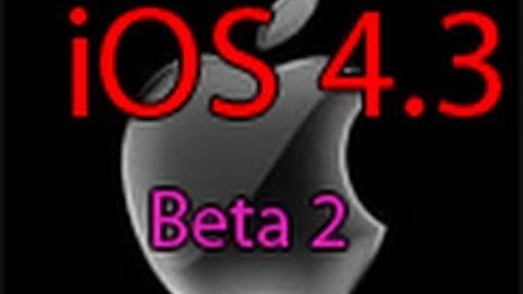 iOS 4.3 Beta 2 is Out! Will More Cool Things Be Released?