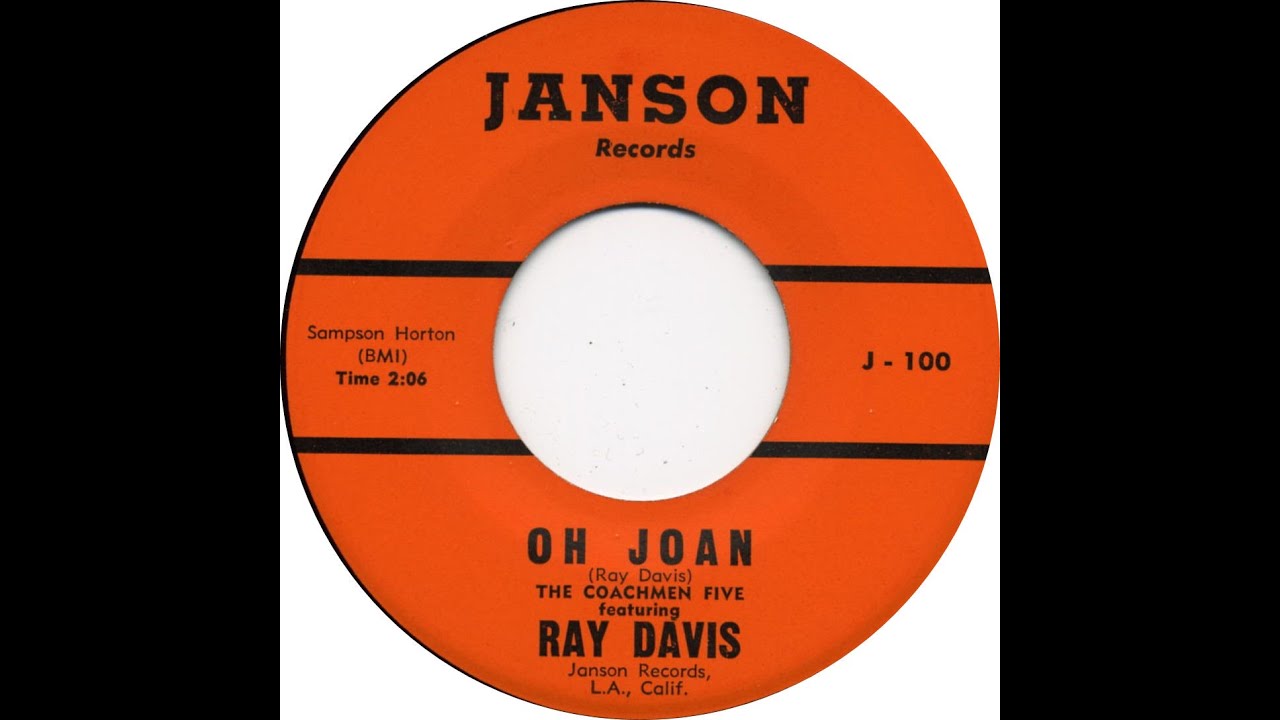 RAY DAVIS & THE COACHMEN FIVE  OH JOAN