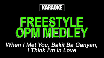 Karaoke - OPM Medley - Freestyle