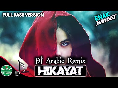 DJ Arabic Remix 2021 ♬ Hikayat 💃💃 Full Bass Version