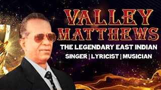 17th Death Anniversary of Valley Matthews