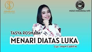 Tasya Rosmala - Menari Diatas Luka [  MUSIC MP3 ]