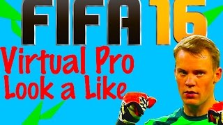 Manuel Neuer - Virtual Pro Look A Like - Fifa 16