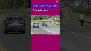 What are the classifications of urban roads, highway engineering, arterial roads, street roads What are the classifications of urban roads, highway engineering, arterial roads, street roads