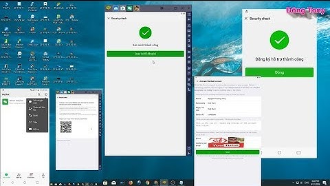 Đi Trung Quốc dùng tạo Xác minh WECHAT thành công 100% không bị chặn