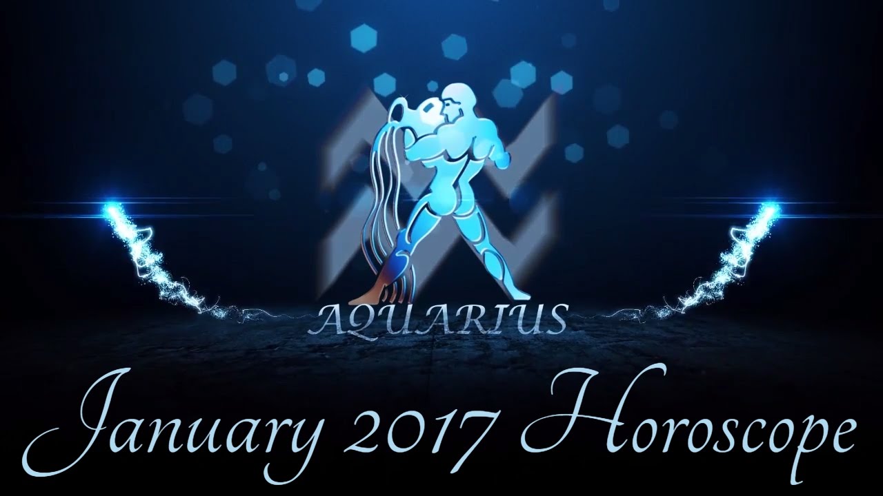 AQUARIUS JANUARY 2017 HOROSCOPE MONISHA HOROSCOPE YouTube