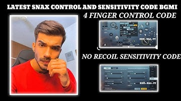 LATEST SNAX CONTROL CODE AND SENSITIVITY CODE BGMI 🔥 4 FINGER CONTROL CODE NO RECOIL SENSITIVI CODE