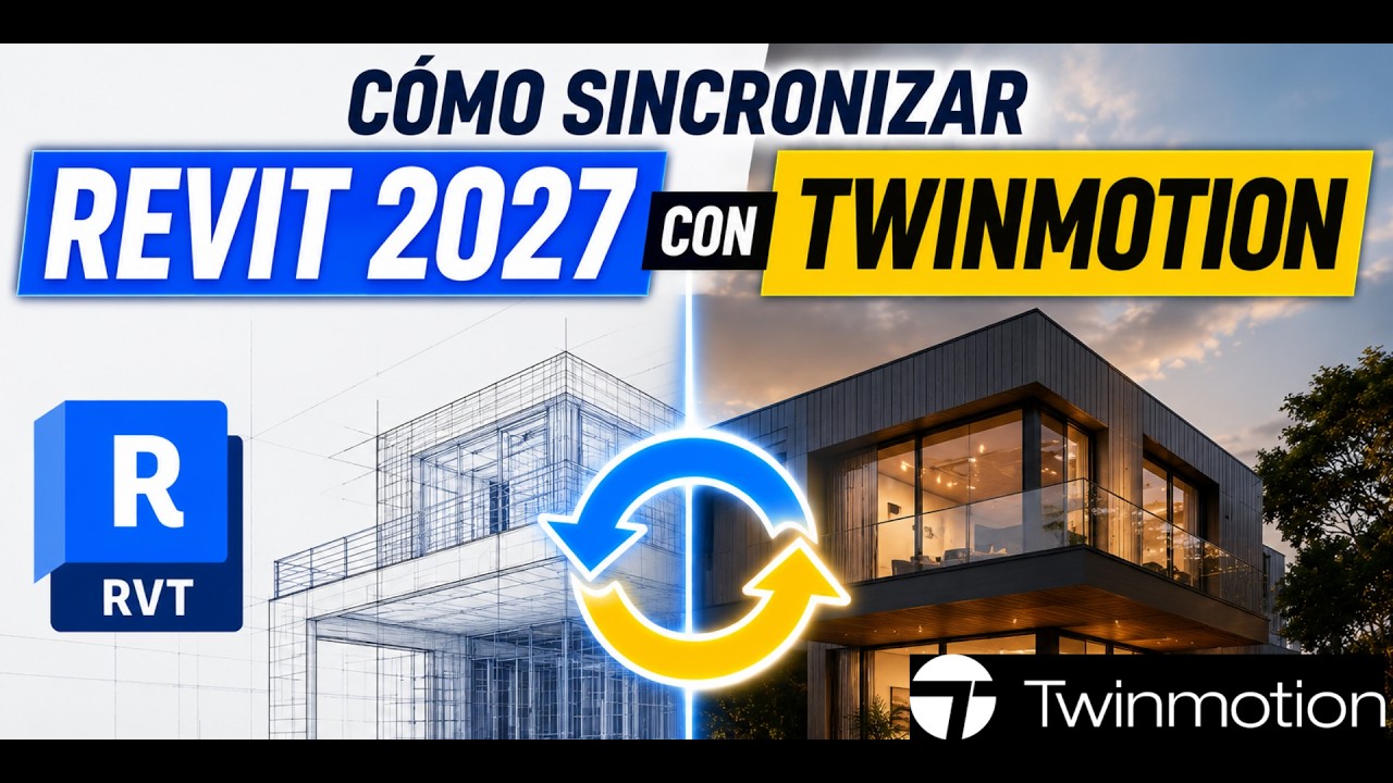 Como SINCRONIZAR un proyecto de REVIT 2027 con TWINMOTION - YouTube