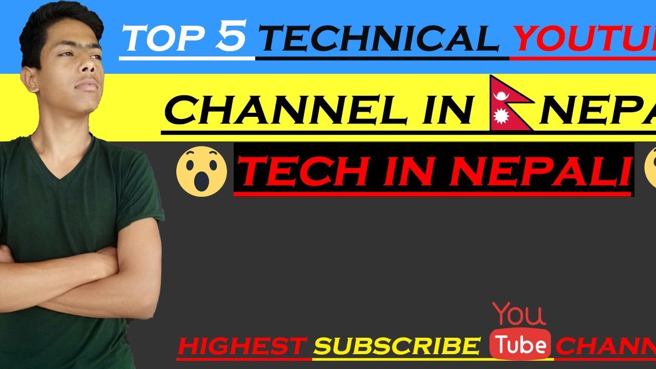 Top 5 Technical YouTube's In Nepal 2020 - YouTube