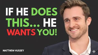 7 Psychological Tricks Men Use When They're Crazy About You | Matthew Hussey |Motivation Speech