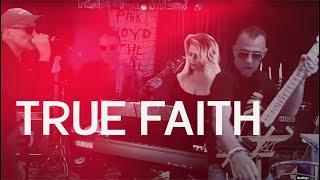 Video thumbnail of "True Faith (New Order Cover 2022) - The Lillypillies"