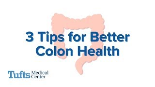 3 Tips for Better Colon Health