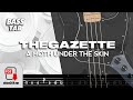 A MOTH UNDER THE SKIN / THE GAZETTE【BASS TAB】
