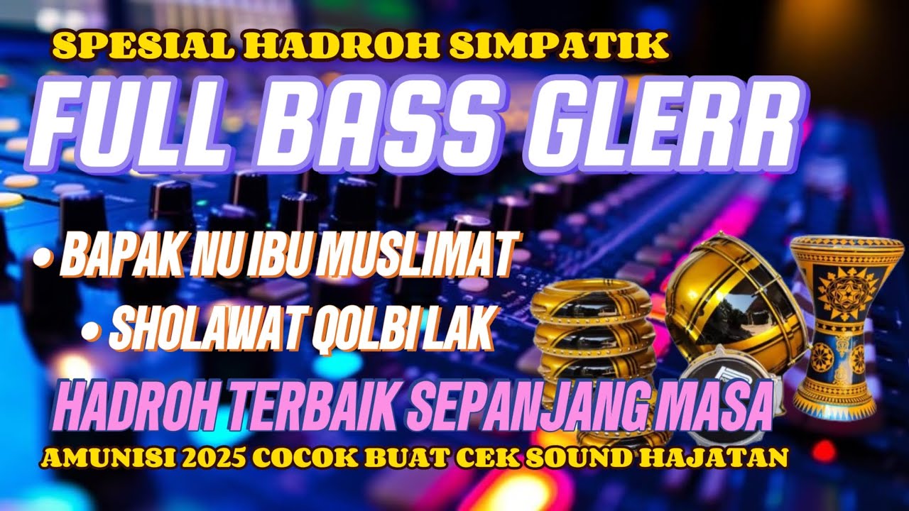 HADROH SIMPATIK SPESIAL FULL BASS GLERR PALING DICARI OPERATOR SOUND SYSTEM,BASSNYA BIKIN CANDU🔊🔊🔊