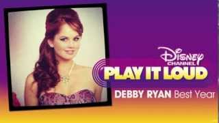 Debby Ryan -  Best Year ("from Jessie")