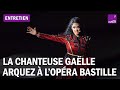 Gaëlle Arquez, mezzo-soprano : &quot;Je me sens rarement chanteuse, mais plutôt comédienne qui chante&quot;