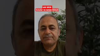 Lgs 2025 Konular Ne Zaman Bitmeli