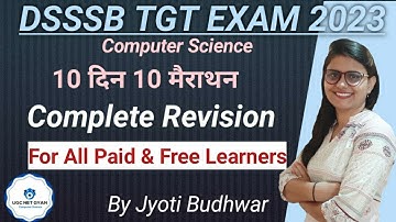 DSSSB TGT Computer Science exam 2023 Complete Revision l Jyoti Budhwar | UGC NET GYAN Computer