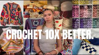 how you'll crochet 10x better with these 10 crochet tips