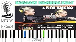 Karaoke MANUSIA KUAT (Tulus) Nada Cowok Do=C | Lagu Wajib Fls2n SMP 2019  - Durasi: 3:07. 