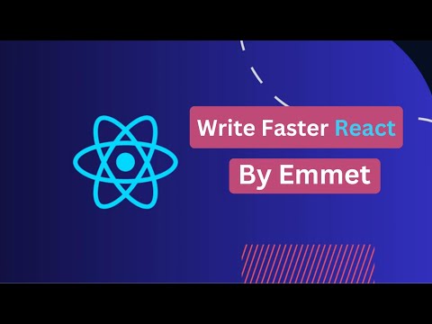 Being Faster in React coding by Emmet in VS code