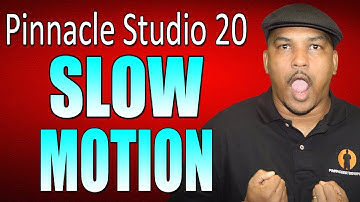 Pinnacle Studio 20 Ultimate | Slow Motion Tutorial