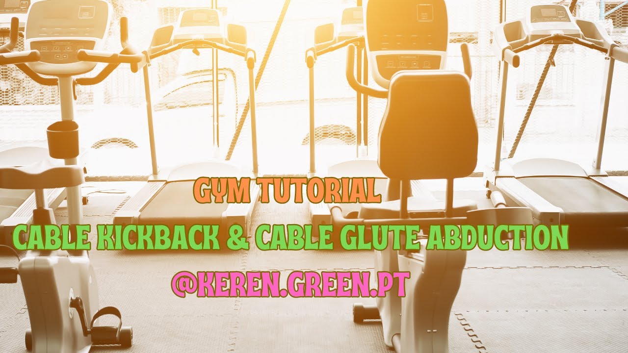 Cable Kick Back and Cable Hip Abduction YouTube