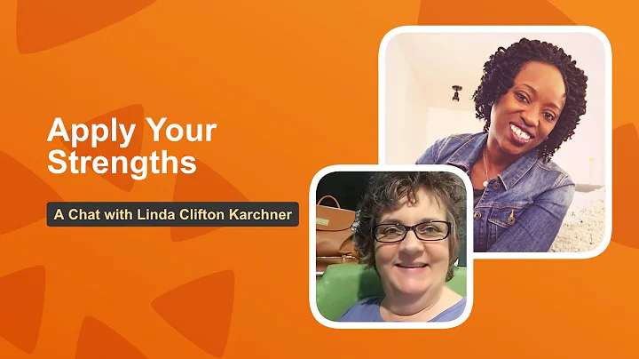 Apply Your Strengths with Linda Clifton Karchner