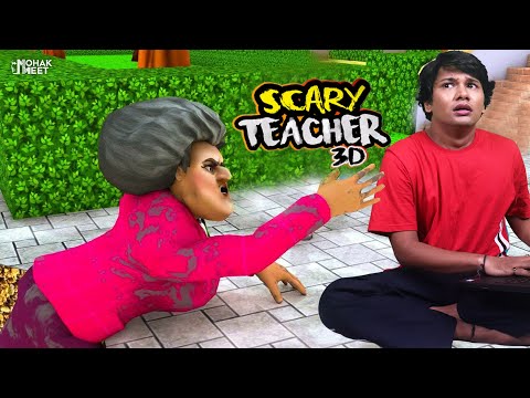 Scary Teacher 3D Prank Gameplay #1 - Miss T Ki Band Baja De ? HORROR COMEDY GAME | MOHAK MEET GAMING