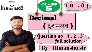 Class - 5th , CH - 7 (C) , Question no - 1 , 2 and 3 full solution , By - Himanshu sir 