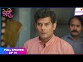 Doree | Full Episode Ep. 1 | Manasi Runs Away From House With Daughter | Colors TV