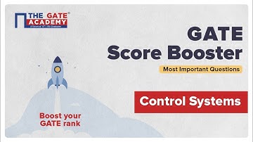 Part 2: Control Systems for GATE 2022 EC/EE/IN | Full Revision | GATE Score Booster