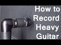 How to record heavy guitar  spectresoundstudios tutorial