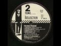 THE SELECTER - THEY MAKE ME MAD