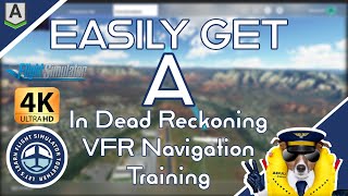2.6 Easily Get A in Dead Reckoning Training | VFR Navigation | #MSFS2020 | Honeycomb Alpha Bravo
