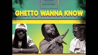 JB-MAFIA & Ova Kila Wise & Bubal Bu Kombil - Ghetto Wanna Know (Audio)