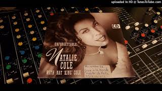 Natalie Cole with Nat King Cole- Unforgettable 1991 (Remastered)