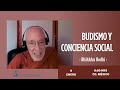 Budismo y conciencia social - Bhikkhu Bodhi