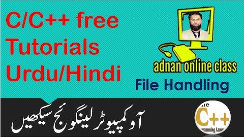 file handling in c++ in urdu/hindi|Free C++ Tutorials for beginners in urdu/hindi