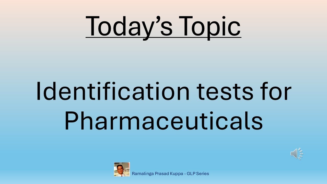 Identification tests for Pharmaceuticals
