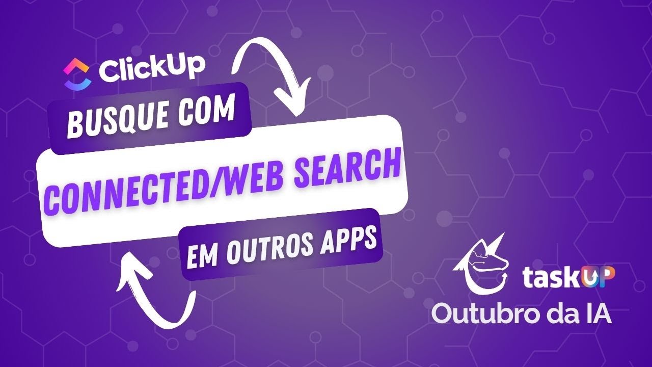 Connected Search no ClickUp | Buscas Inteligentes com IA