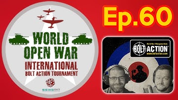 Ep.60 International Team Tournament: World Open War | Tabletop Tommies Bolt Action Podcast